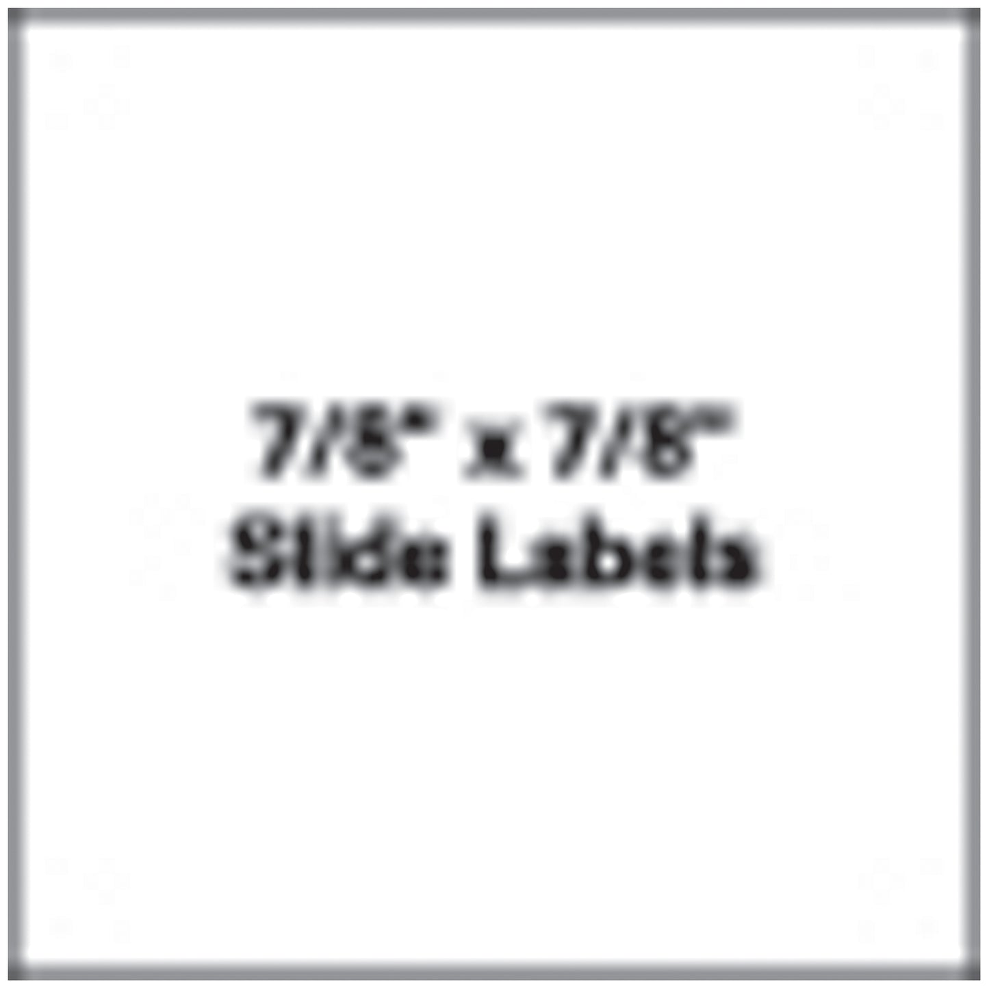 Paper Stock Slide Labels, 7/8" x 7/8", Thin Roll Form, 1000/rl, 10 rl/bx